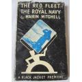 The Red Fleet and The Royal Navy (Mairin Mitchell) - 1st Ed - 1942 - HB with DJ - USSR War