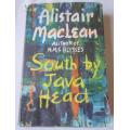 South by Java Head - Alistair Maclean - 1st Edition 1958 - HB with DJ