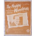 The Happy Wanderer (Val De Ri - Val De Ra) - Friedr. Wilhelm Moller - Vintage Sheet Music - 1954
