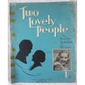 Two Lovely People - Maudie Edwards - Harry Roy, Stanley Black - Vintage Sheet Music - 1938