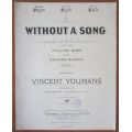 Without A Song - Words by William Rose - Music by Vincent Youmans - 1929 - Sheet Music