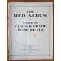 The Red Album of Famous Earlier Grade Piano Pieces - Dupont, Clementi, Haydn, Purcell etc