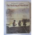The Making of Mankind - Richard E Leakey - 1981 - HB with DJ - 1st Edition