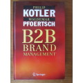 B2B Brand Management - Philip Kotler, Waldemar Pfoertsch - HB