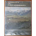 BEAUTY IS NECESSARY - Creation or preservation of the landscape - Joane Pim - 1971 - With extras