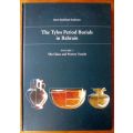 The Tylos Period Burials in Bahrain - The Glass & Pottery - Soren F Andersen - HB - 2007