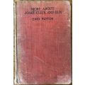 MORE ABOUT JOSIE, CLICK AND BUN - Enid Blyton - 1947 - 1st Ed - HB, no DJ