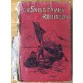 THE SWISS FAMILY ROBINSON - c 1900 - HB