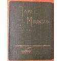 TABLE MOUNTAIN - Pictures With Pen, Brush & Pencil - A Vine Hall - Illus by EH Holder - HB - 1902