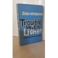 John Wyndham. Trouble with Lichen. 1st Ed 1960
