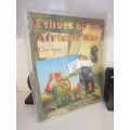 **Signed, (brand new sealed copy) Echoes of an African War by Chas Lotter