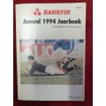 BANKFIN ANNUAL 1994 JAARBOEK.   Editor/Redakteur Quintus van Rooyen