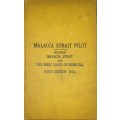 MALACCA STRAIT PILOT - First Ed 1924. Malacca Straight & W/C Sumatra