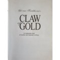 Ltd Ed 47/500 Signed. Claw of Gold. Gil van Kerckhoven