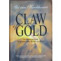 Ltd Ed 47/500 Signed. Claw of Gold. Gil van Kerckhoven