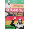 CATASTROPHE - What went wrong in Zimbabwe