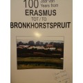 100 Jaar van Erasmus tot Bronkhorstspruit