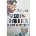 Secret Revolution, Memoirs of a Spy Boss. Niel Barnard