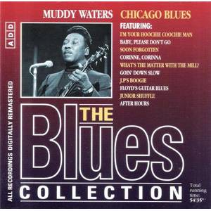 Blues The Blues Collection 11 Muddy Waters Chicago Blues Blu Nc011 Was Sold For R25 00 On 22 Mar At 03 01 By Klaas47 In Cape Town Id