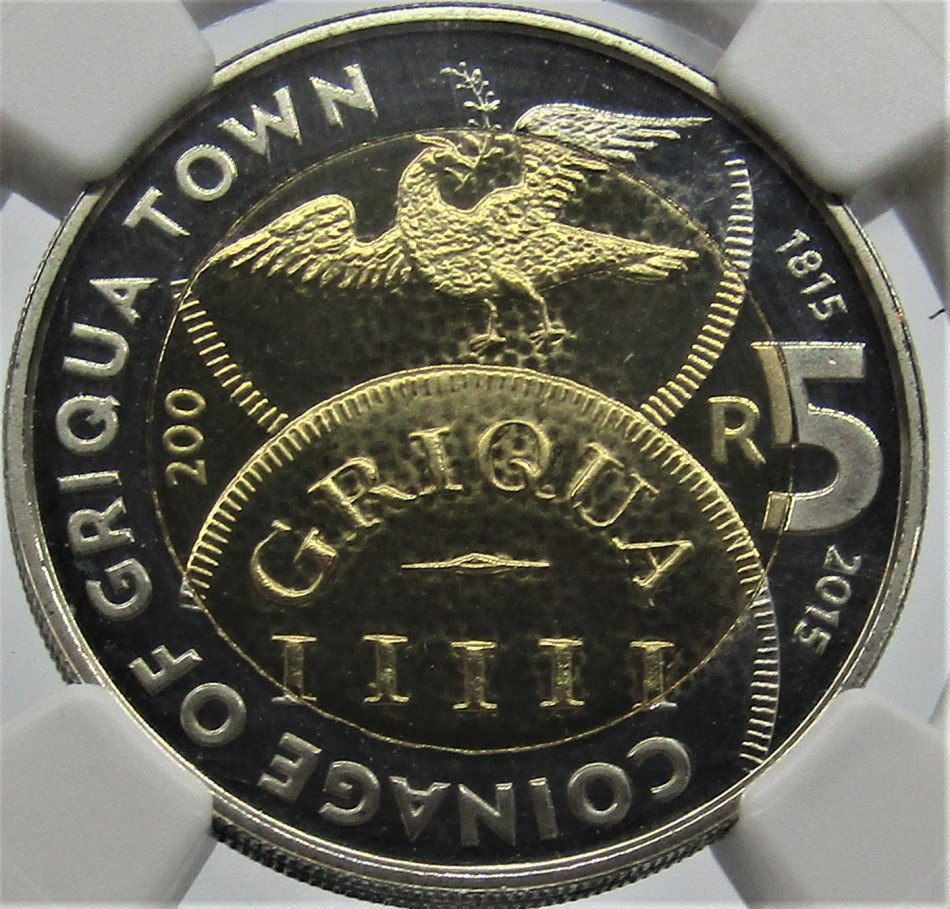 Five Rand - 2015 R5 Coinage of Griqua Town Bicentennial NGC graded PF69 ...