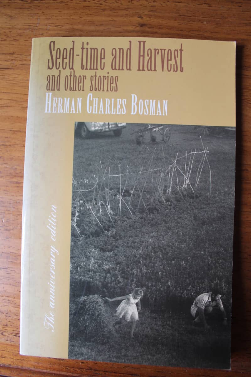 Seed-time and Harvest and other stories  Herman Charles Bosman