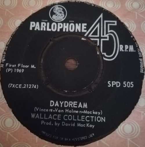 WALLACE COLLECTION - DAYDREAM 45RPM RECORD.