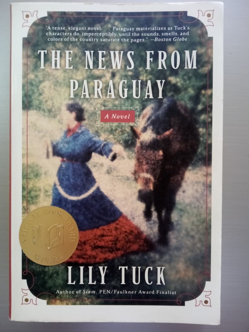 The News From Paraguay (Paperback) Lily Tuck