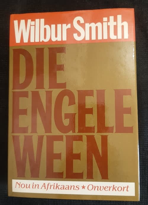 Die Engele Ween - Author: Wilbur Smith
