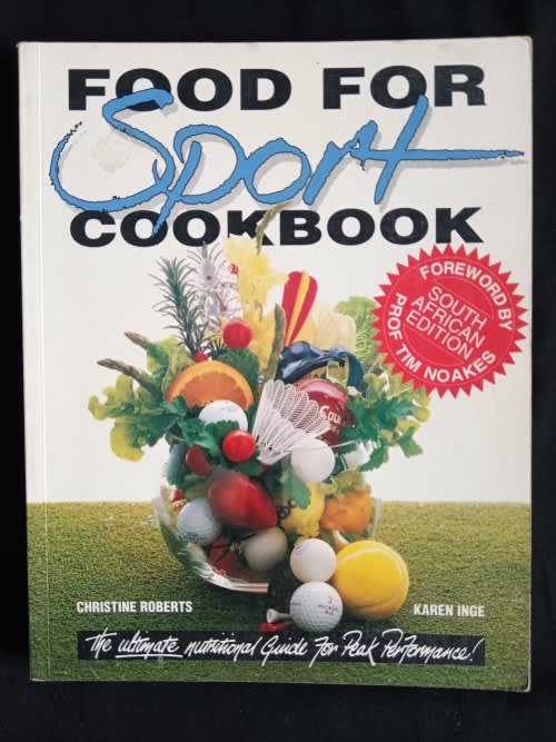Food for Sport Cookbook by Christine Roberts & Karen Inge