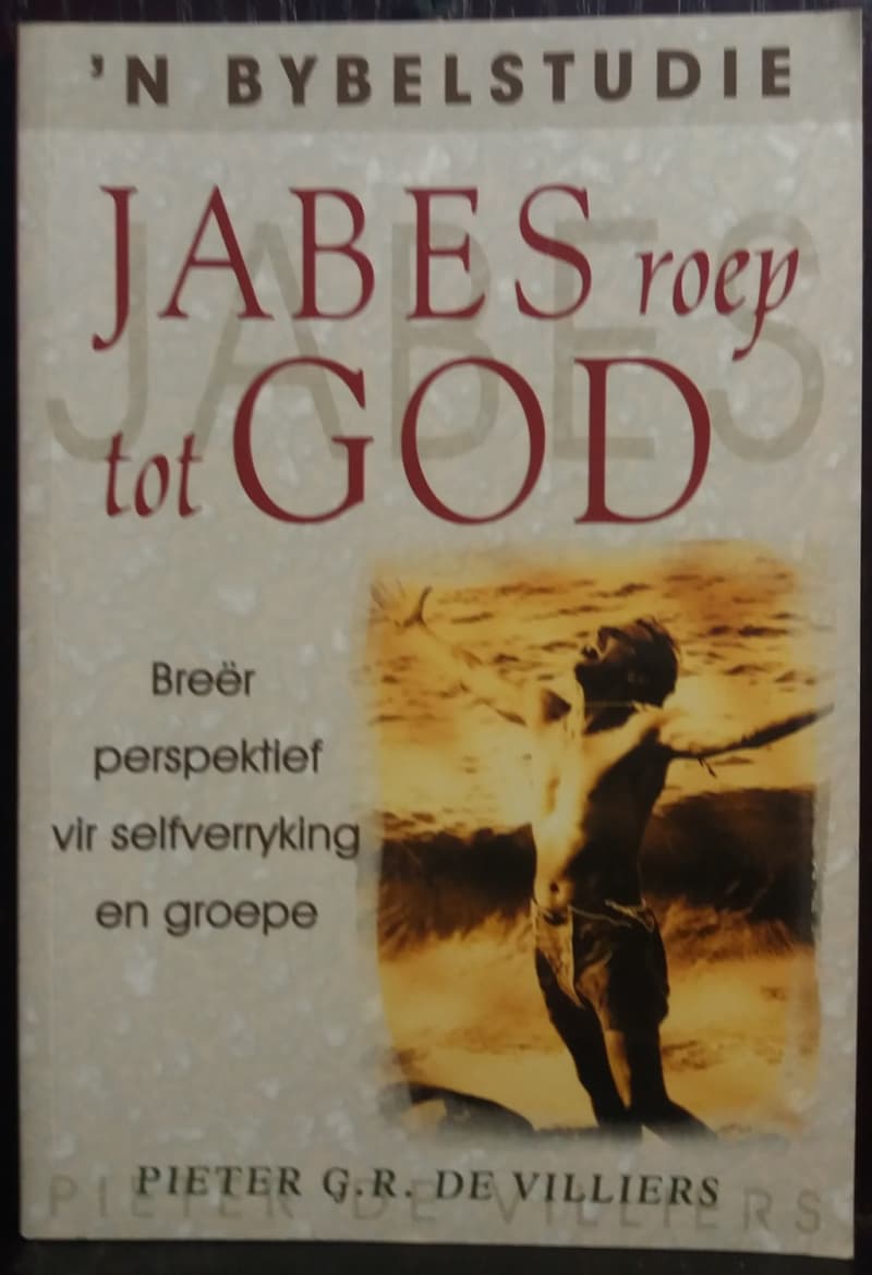 Jabes roep tot God - Pieter G.R de Villiers (Large Paperback)
