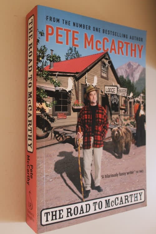 The Road to McCarthy - Pete McCarthy