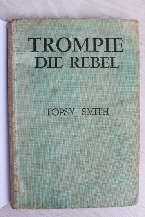 Trompie die rebel  - Topsy Smith