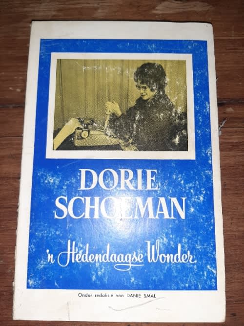 Dorie Schoeman - 'n Hedendaagse Wonder