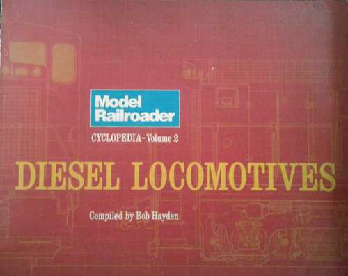 Model Railroader Cyclopedia Vol 1 Steam Locomotives Vol 2 Diesel Locomotives