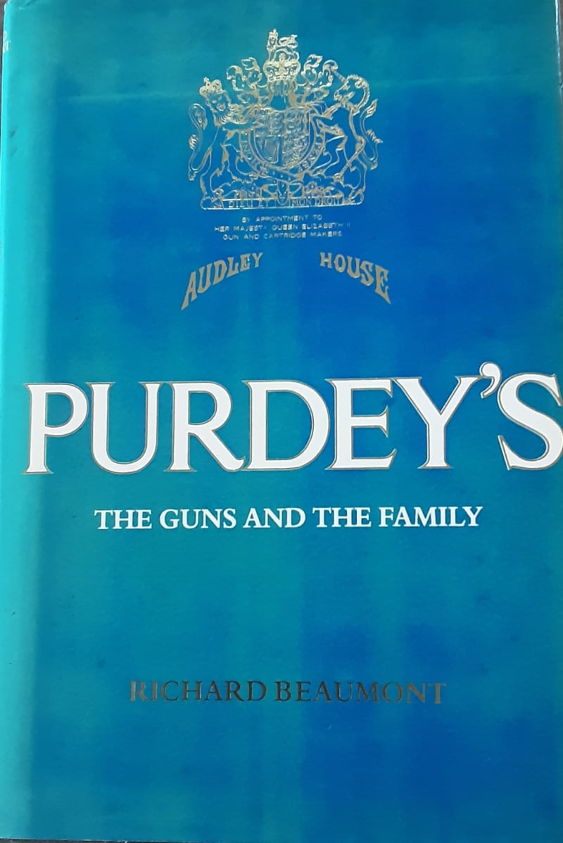 Purdey`s The Guns and the Family by Richard Beaumont
