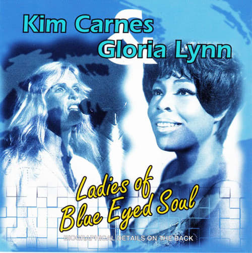 Kim Carnes & Gloria Lynn - Ladies Of Blue Eyed Soul (CD)