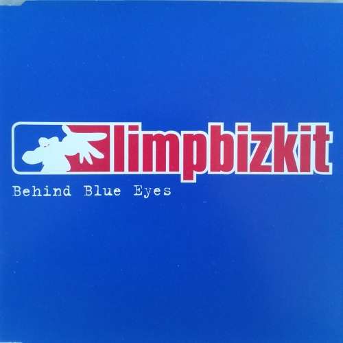 Rock - Limp Bizkit - Behind Blue Eyes [Import PROMO CD single] (2003 ...