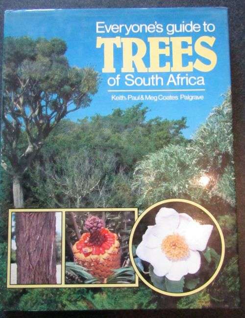 Home & Garden Everyone`s Guide to Trees of South Africa by Coates