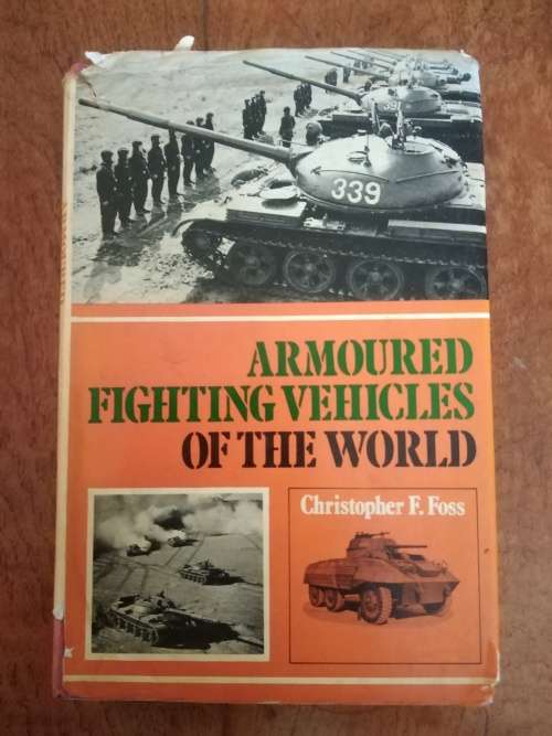 Books - Christopher F. Foss - Armoured fighting vehicles of the world ...