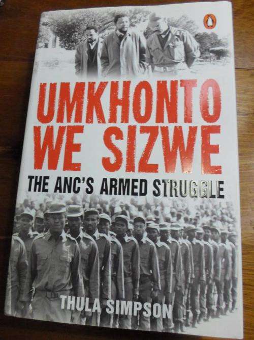 History And Politics Umkhonto We Sizwe The Ancs Armed Struggle Thula