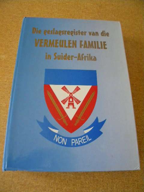 Reference DIE GESLAGSREGISTER VAN DIE VERMEULEN FAMILIE