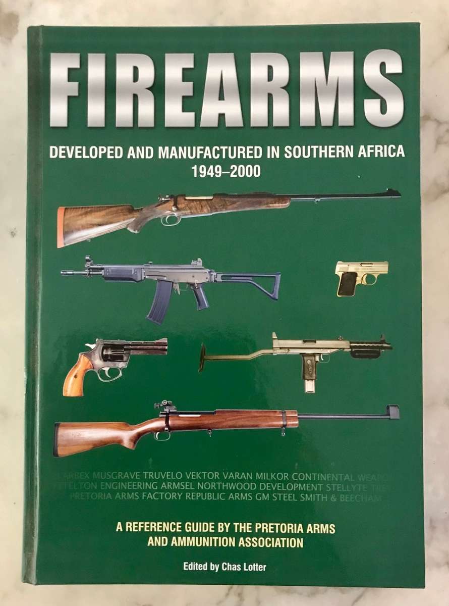 Books - Firearms Developed and Manufactured in Southern Africa 1949 ...