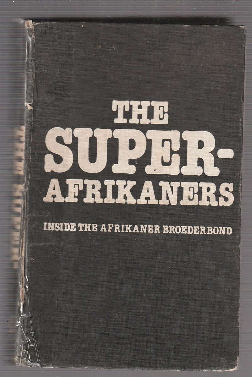 History & Politics - The Super Afrikaners - Wilkens & Strydom (a13 ...