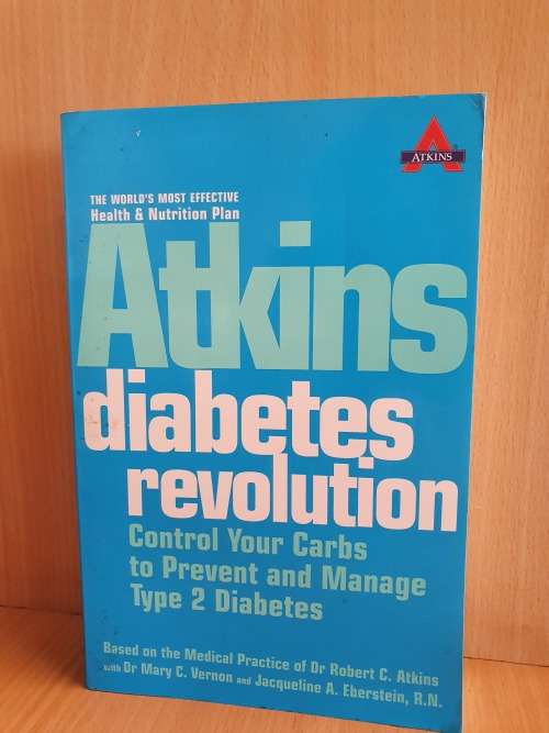 Health, Mind & Body Atkins Diabetes Revolution Control Your Carbs to Prevent and Manage Type