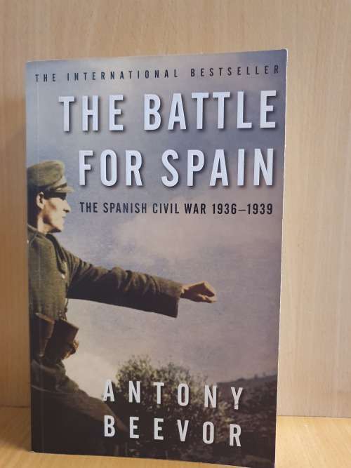 Books - The Battle for Spain - The Spanish Civil War 1936-1939: Antony ...