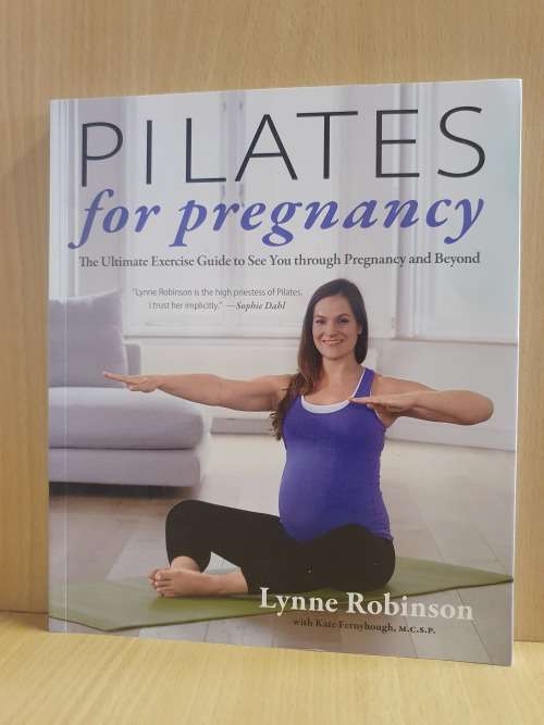 Pilates for Pregnancy: The Ultimate Exercise Guide to See You Through