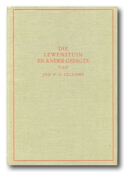 Afrikaans Fiction - Die Lewenstuin en ander gedigte van Jan FE Cilliers ...