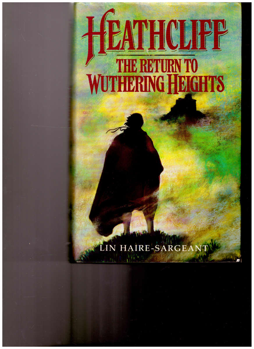 Classic Fiction HEATHCLIFF THE RETURN TO WUTHERING HEIGHTS for sale