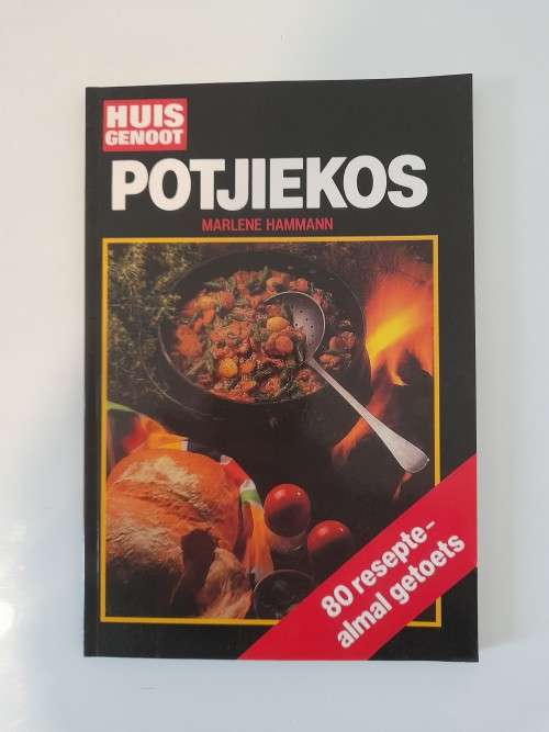 Cooking, Food & Wine - Huisgenoot Potjiekos Resepte - Marlene Hammann ...