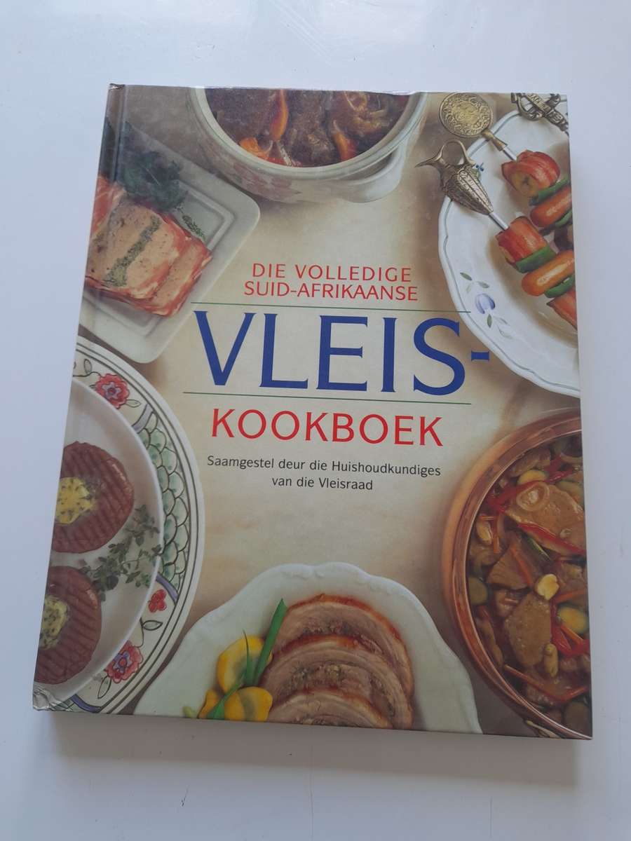 Cooking Food And Wine Die Volledige Suid Afrikaanse Vleis Kookboek For Sale In Robertson Id